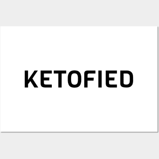 Ketofied Posters and Art